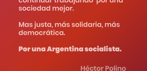 Muchas gracias por los mensajes y buenos deseos, me alientan a continuar trabajando por una sociedad mejor. Mas justa, más solidaria, más democrática. Por una Argentina socialista.
